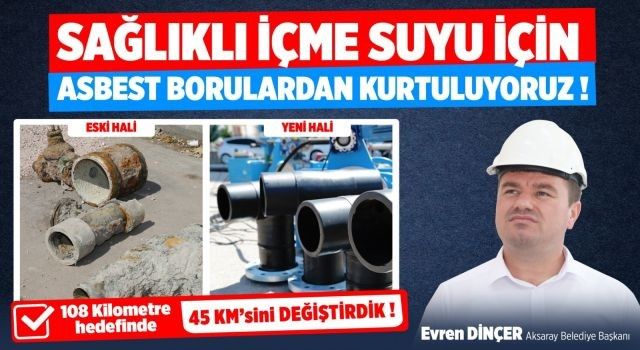 Aksaray'da asbestli borular değişiyor