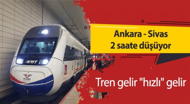 Ankara - Sivas 2 saat