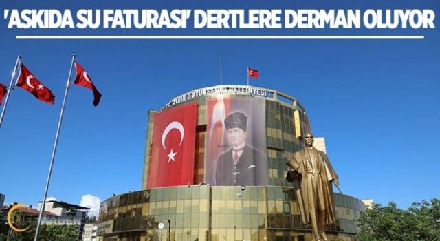 Aydın'da askıda su faturaları dertlere derman oldu