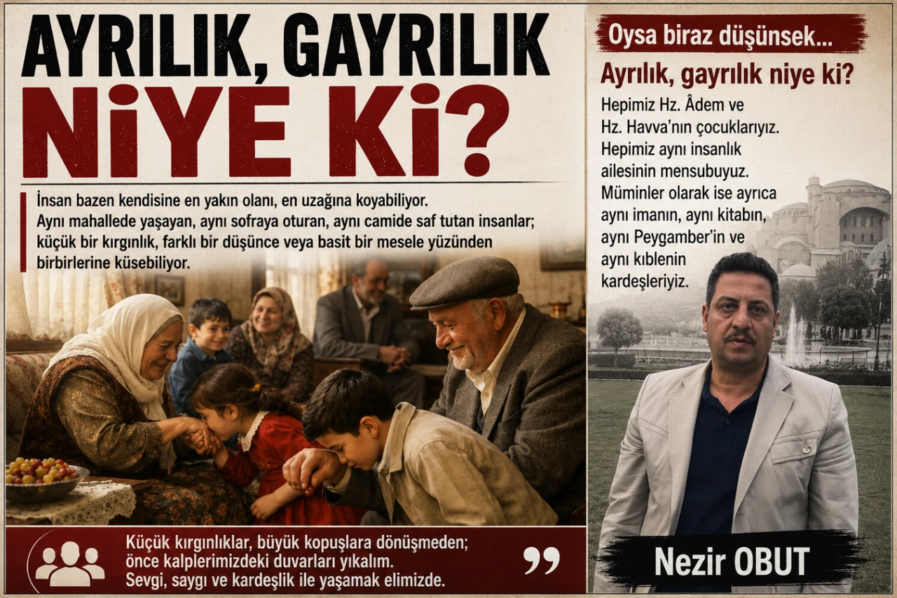 Ayrılık, Gayrılık Niye Ki?