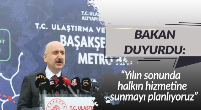 Bakan duyurdu! Yıl sonunda açılıyor