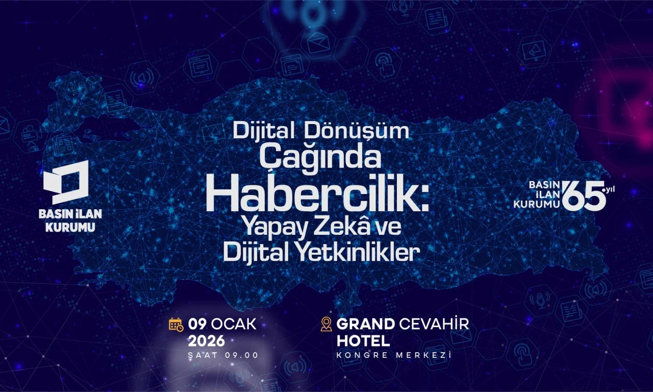 Basın İlan Kurumu, dijital d&ouml;n&uuml;ş&uuml;m ekseninde haberciliğin geleceğini ele alıyor