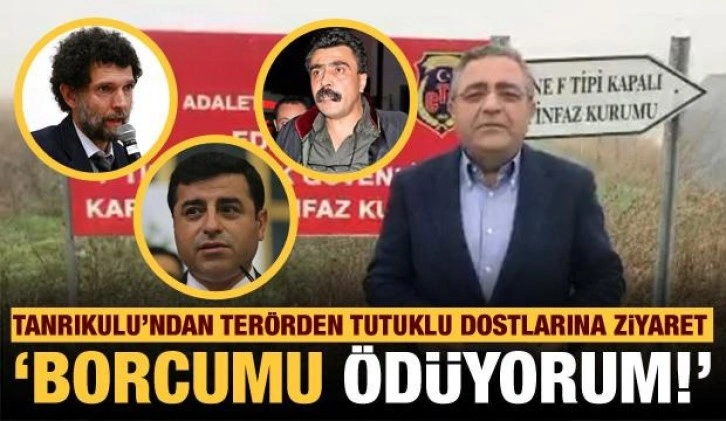 CHP'li Tanrıkulu'ndan Selahattin Demirtaş ve Osman Kavala'ya ziyaret