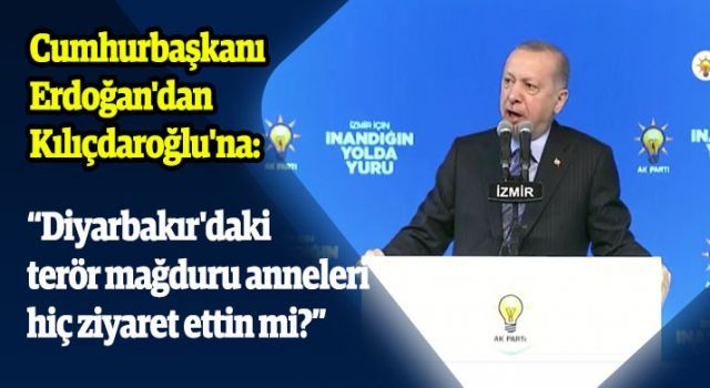 Cumhurbaşkanı Erdoğan'dan İzmir'de önemli açıklamalar