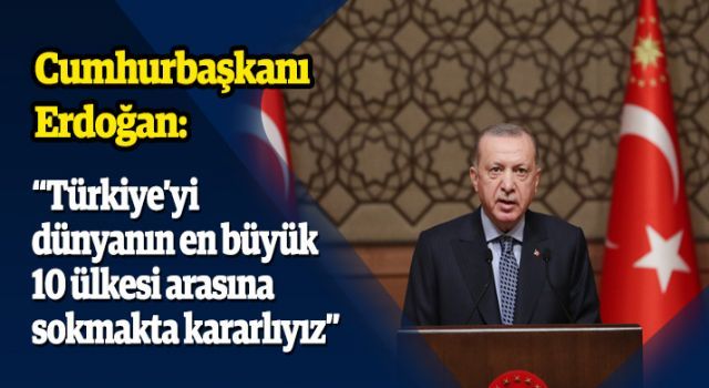 Cumhurbaşkanı Erdoğan'dan önemli açıklamalar