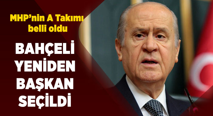 Devlet Bahçeli yeniden MHP Genel Başkanı seçildi