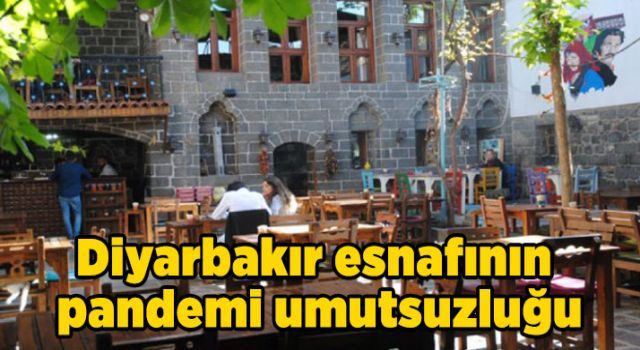 Diyarbakır esnafının pandemi umutsuzluğu