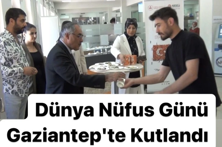 Dünya Nüfus Günü Gaziantep'te Kutlandı