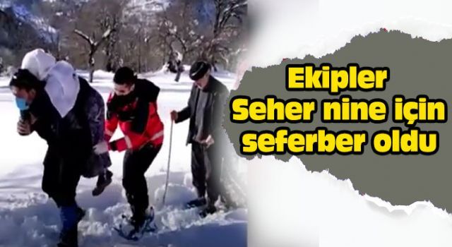 Ekipler Seher nine için seferber oldu