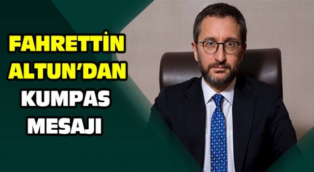 Fahrettin Altun'dan kumpas mesajı