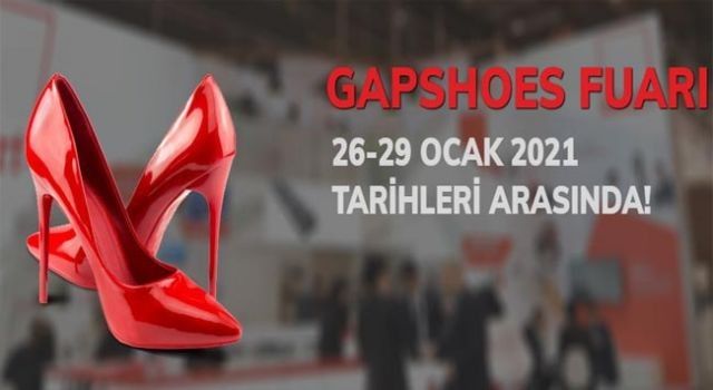 GAPSHOES Yaz Fuarı 26 Ocak'ta açılıyor