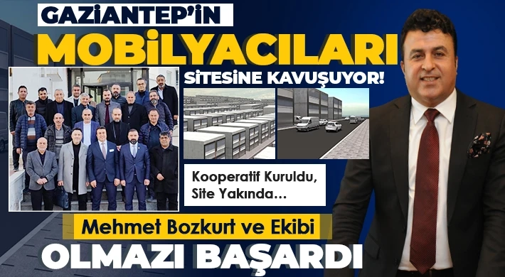 Gaziantep Mobilyacılar Kooperatifi Hızlı Başladı