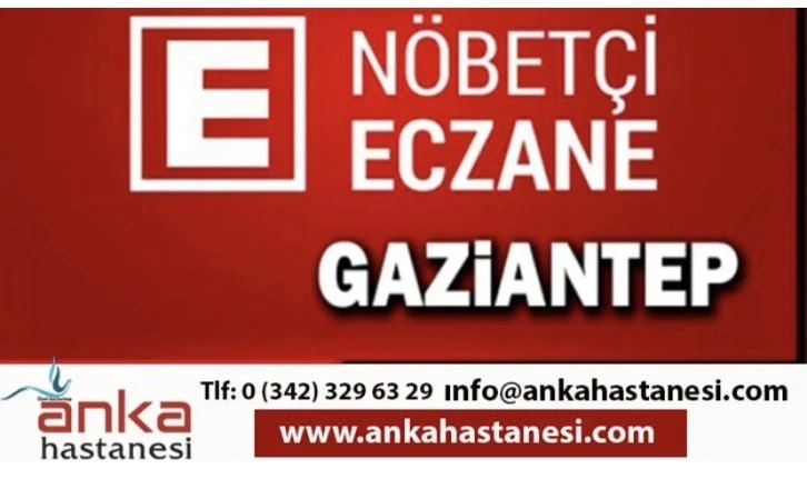 Gaziantep Nöbetçi Eczaneler (10.04.2023 )Pazartesi