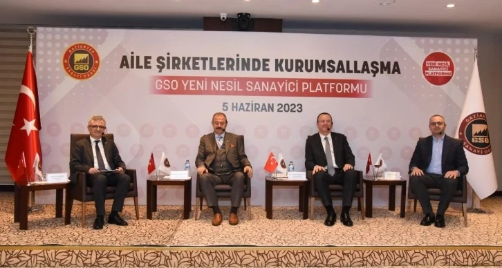 GSO Yeni Nesil Sanayici Platformu’ndan "Aile Şirketlerinde Kurumsallaşma Paneli”