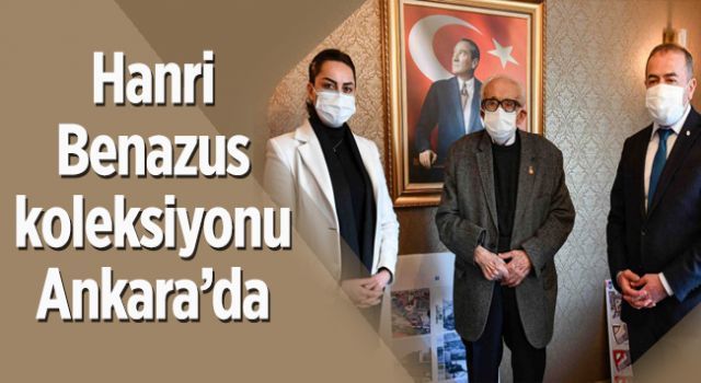 Hanri Benazus Koleksiyonu Ankara'da