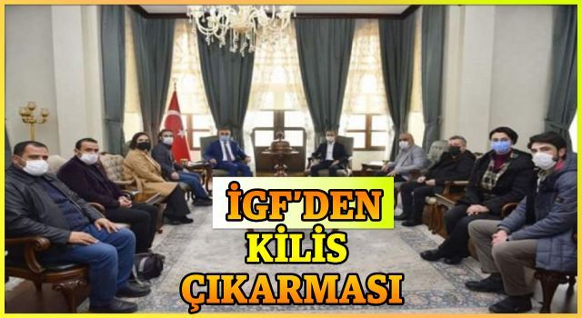 İGF'den Kilis çıkarması