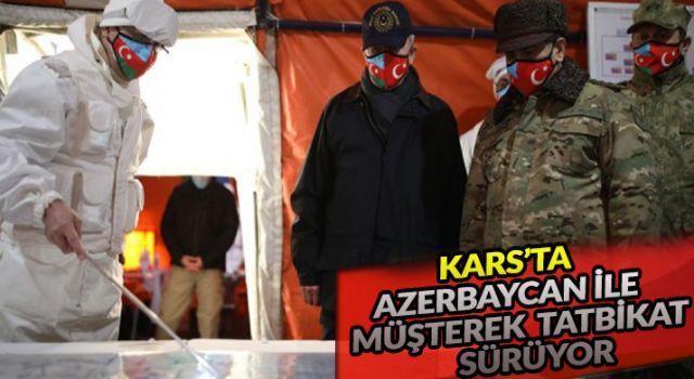 Kars'ta Azerbaycan ile müşterek tatbikat sürüyor