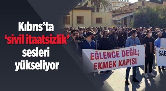 Kıbrıs'ta 'sivil itaatsizlik' sesleri yükseliyor