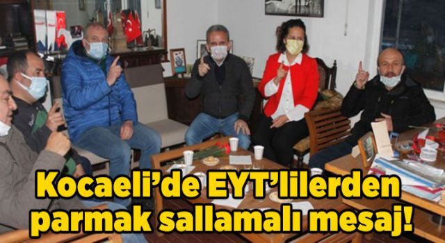 Kocaeli'de EYT'lilerden parmak sallamalı mesaj!