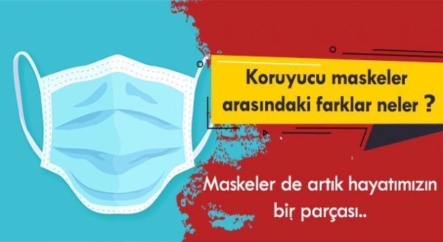 Koruyucu maskeler arasındaki farklar neler ?