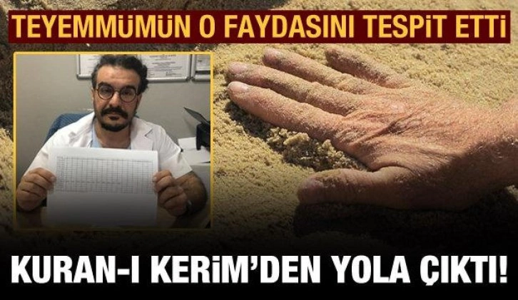 Kuran-ı Kerim'deki Maide ayetinden yola çıktı, teyemmümün elleri temizlediğini tespit etti