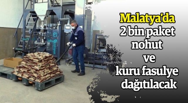Malatya'da 2 bin paket nohut ve kuru fasulye dağıtılacak
