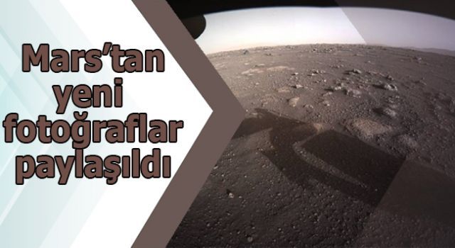 Mars'tan yeni fotoğraflar paylaşıldı