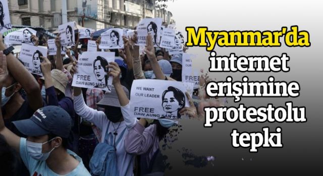 Myanmar'da internet erişimine protestolu tepki