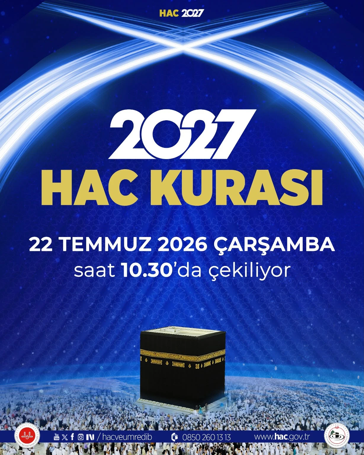 2027 Yılı Hac Kurası 22 Temmuz’da Çekilecek