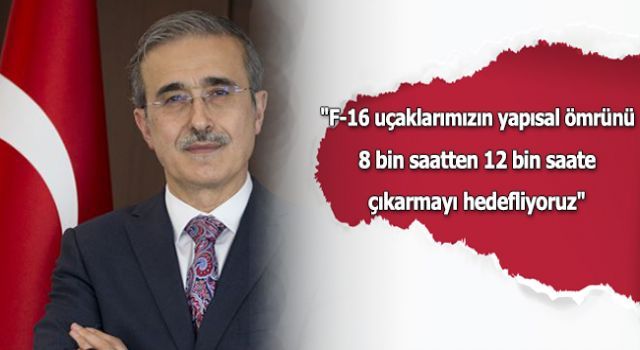 Savunma Sanayii Başkanı Demir'den F16 açıklaması