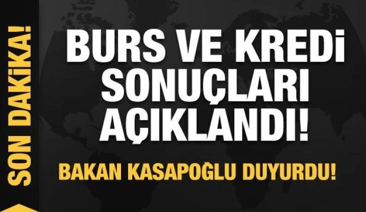 Son dakika: Burs ve kredi başvuru sonuçları açıklandı