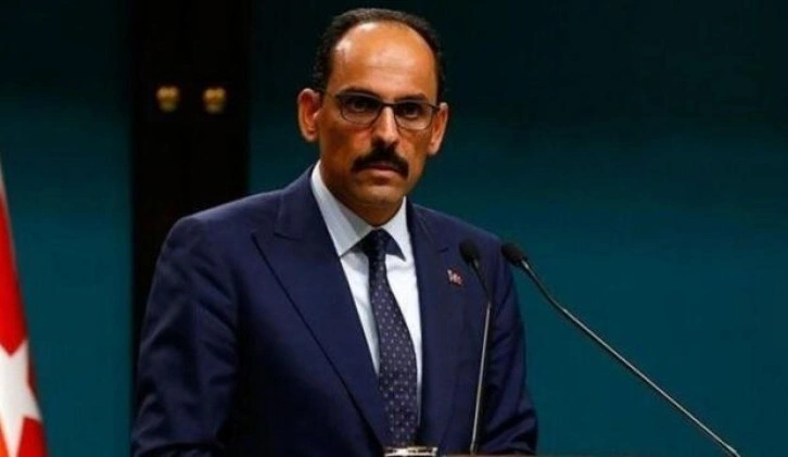 Sözcü İbrahim Kalın: İsrail Filistin meselesinde adım atmaya başladı