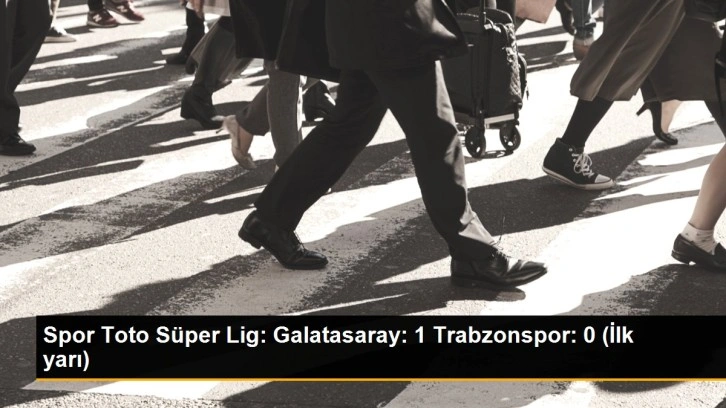 Spor Toto Süper Lig: Galatasaray: 1 Trabzonspor: 0 (İlk yarı)