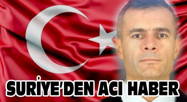 Suriye'den acı haber