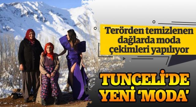 Terörden temizlenen dağlarda moda çekimleri yapılıyor