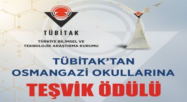 TÜBİTAK'tan Bursa'ya teşvik ödülü