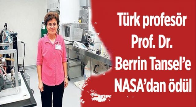 Türk profesör Prof. Dr. Berrin Tansel'e NASA'dan ödül
