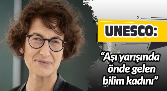 UNESCO: &#039;Aşı yarışında önde gelen bilim kadını&#039;