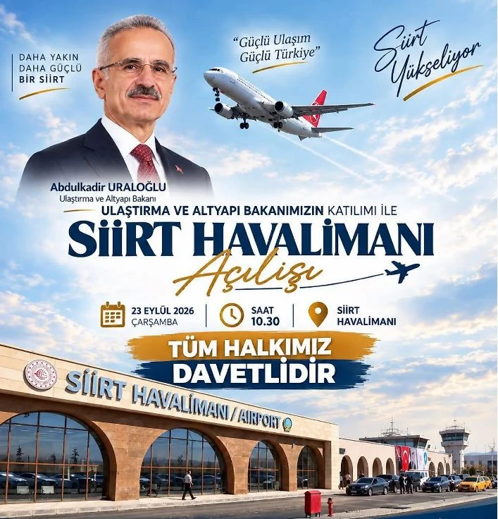 Bakan Uraloğlu Siirt Havalimanı’nı Açılışına Katılacak
