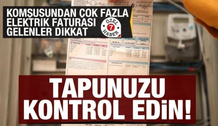 Yüksek elektrik faturalarında 'Sanayi' detayı! Tapunuzu kontrol edin