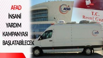 AFAD insani yardım kampanyası başlatabilecek