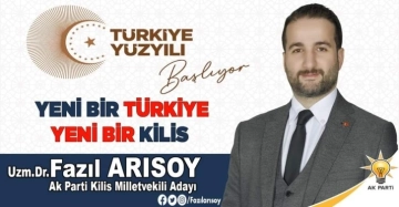 AK Parti Kilis Milletvekili Adayı Arısoy: "Ülkemiz ve Kilis'imiz için çalışmalarımıza yeni bir ivme ile başlıyoruz"
