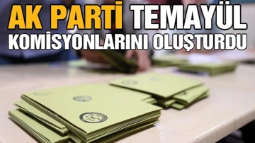 AK Parti temayül komisyonlarını oluşturdu