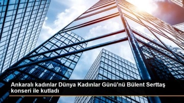 Ankaralı kadınlar Dünya Kadınlar Günü'nü Bülent Serttaş konseri ile kutladı