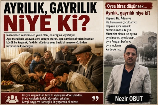 Ayrılık, Gayrılık Niye Ki?