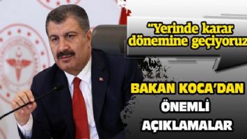 Bakan Koca&#039;dan önemli açıklamalar