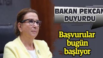 Bakan Pekcan duyurdu: Başvurular bugün başlıyor