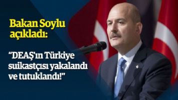 Bakan Soylu: &quot;DEAŞ&#039;ın Türkiye suikastçısı, yakalandı&quot;