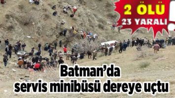 Batman&#039;da servis minibüsü dereye uçtu: 2 ölü, 23 yaralı!