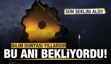 Bilim dünyası yıllardır bu anı bekliyordu! Son şeklini aldı